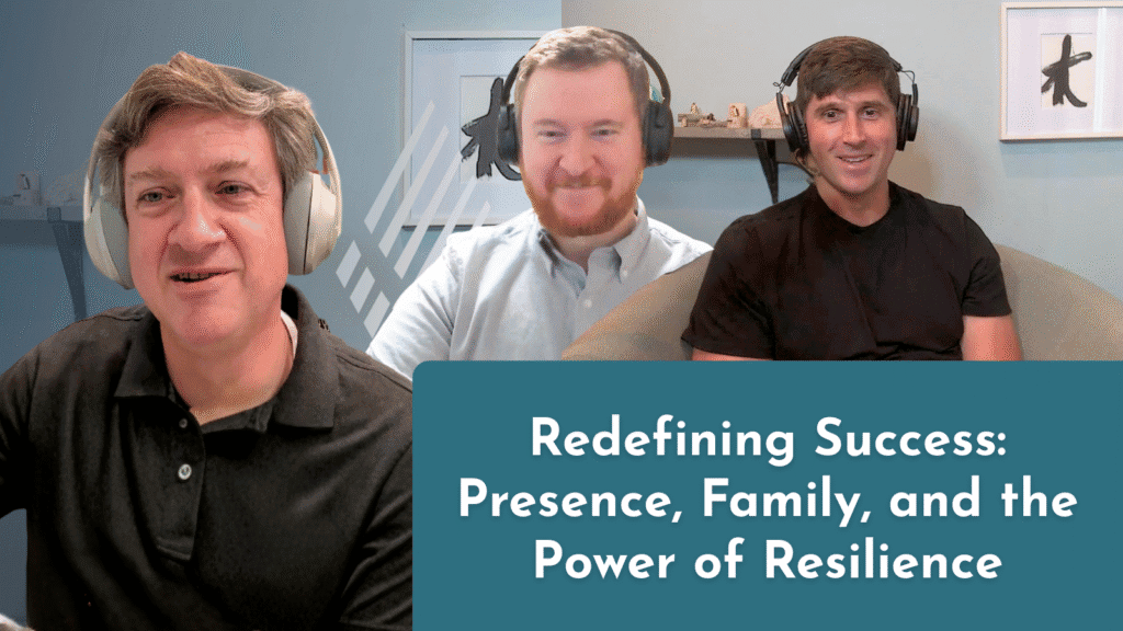 Redefining Success Presence, Family, and the Power of Resilience Podcast Episode - Living Beyond the Numbers
